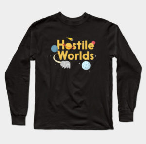 Hostile Worlds T-Shirt